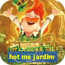 hot ms jardim